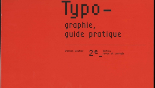 Typographie, Guide Pratique, Pyramid Editions, Damien Gautier