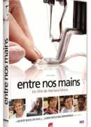 Entre nos mains, de Mariana Otero, DVD Diaphana