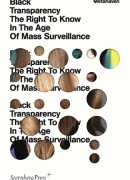 Black transparency : the right to know in the age of mass surveillance
