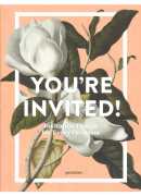 You're invited : invitation design for every occasions, Robert Klanten, Anja Kouznetsova, Gestalten, 2017.