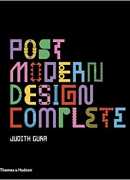 Postmodern design complete, Judith Gura, Thames &amp; Hudson 2017.