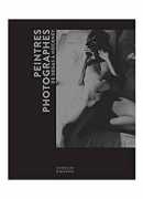 Peintres photographes : de Degas à Hockney, Michel Poivert, Citadelles ² Mazenod, 2017.