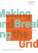 Making and breaking the grid : a graphic design layout workshop, Thimothy Samara, Rockport, 2017.