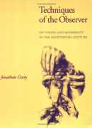 Techniques of the observer, de Jonathan Crary, MIT Press