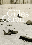 Gilles Caron, par Michel Poivert, éd. Musée de l'Elysée et Photosynthèses