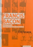 Entretiens avec Francis Bacon, par David Sylvester, éditions Flammarion, 2013