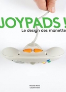 Joypads ! le design des manettes, éditions Les moutons électriques