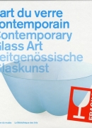 L'art du verre contemporain, collection du mudac, éditions Bibliothèque des arts