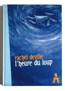 L'heure du loup de Rachel Deville, éditions Apocalypse