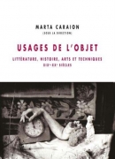 Usages de l'objet, sous la direction de Marta Caraion, éditions Champ Vallon