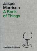 Un livre de choses, de Jasper Morrison, éditions Lars Müller