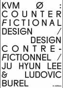 KVM, design contre-fictionnel, Ludovic Burel et Ju Hyun Lee, it: éditions