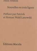Nouvelles en trois lignes, Félix Fénéon, éditions Macula