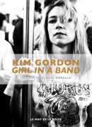 Girl in a band, de Kim Gordon, Le mot et le reste