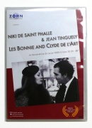 Niki de Saint Phalle et Jean Tinguely, les Bonnie and Clyde de l'art, DVD Zorn p