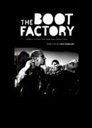 The boot factory, de Lech Kowalski, DVD Injam / ADAV