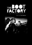 The boot factory, de Lech Kowalski, DVD Injam / ADAV