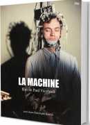 La machine, de Paul Vecchiali, DVD-livre éditions de l'Oeil et la Traverse