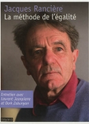 La méthode de l'égalité, entretiens avec Jacques Rancière, éditions Bayard