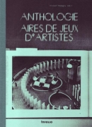 Anthologie, aires de jeux d'artistes, éditions Infolio