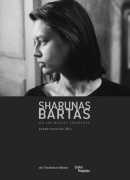 Sharunas Bartas ou les hautes solitudes, Robert Bonamy (dir.), de l'incidence, 2016.