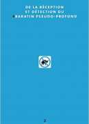 De la réception et détection du baratin pseudo-profond, suivi de : Baratin pour vous, transcendance pour moi, suivi de : ça reste du baratin, Gordon Pennycook, James Allan Cheyne [et al.], Les Belles lettres, 2015.