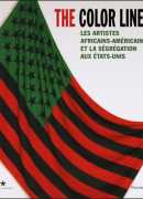 The color line : les artistes africains-américains et la ségrégation 1865-2016, Flammarion, 2016.