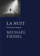 La nuit, de Michel Foessel, Autrement 2017