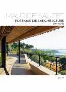 Maurice Sauzet : poétique de l'architecture, Augustin Berque, Maurice Sauzet, Chris Younès, Norma, 2017.