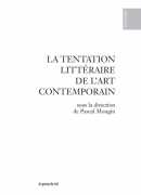 La tentation littéraire de l'art contemporain, dirigé par Pascal Mougin, Les presses du réel