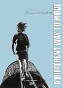 A different way to move : minimalismes, New York, 1960-1980, Marcella Lista, Liz Kotz, Susan Rosenberg, Hatje Cantz, 2017.