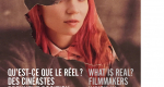 Qu'est-ce que le réel ? Des cinéastes prennent position : filmmakers weigh in, Andréa Picard, Post-édition, 2018.