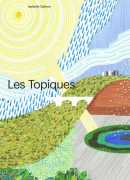 Les topiques, Isabelle Daëron, Cree éditions, 2016.