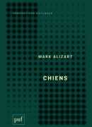 Chiens, de Mark Alizart, éditions PUF
