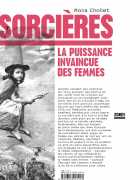 Sorcières, la puissance invaincue des femmes, Mona Chollet, Zones, 2018.