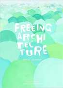 Freeing architecture : Junya Ishigami : exposition, Paris, Fondation Cartier, Mars-Juin 2018, Fondation Cartier, Lixil Publishing, 2018.