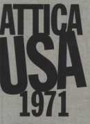 Attica USA 1971, sous la direction de Philippe Artières, Centre d'Art, 2017.