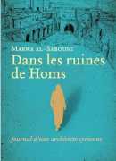 Dans les ruines de Homs : journal d'une architecte syrienne, Marwa Al-Sabouni, Parenthèses, 2018.