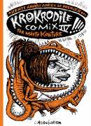 Krokodile Komix IV, Mattt Konture, éditions l'Association 
