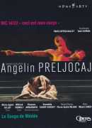Mc14/22 "ceci est mon corps" & Le songe de Médée, deux chorégraphies de Angelin Preljocaj, DVD Opus Arte