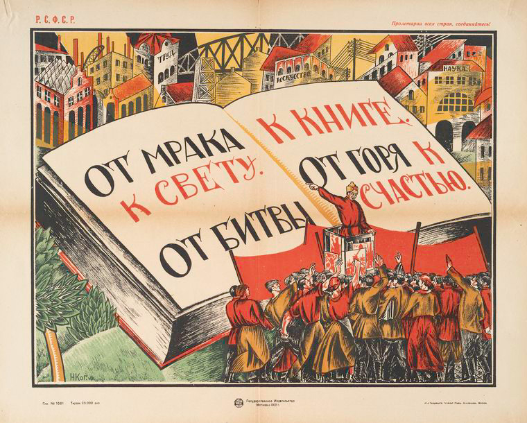 Slavic and East European Collections, The New York Public Library. "Ot mraka k svetu. Ot bitvy k knige. Ot goria k schast'iu.", Affiche, The New York Public Library Digital Collections. 1917-1921