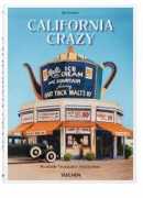 California crazy, jim Heimann, Taschen 2018