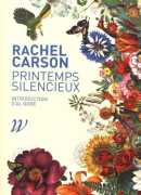 Printemps silencieux, Rachel Carson, éditions Wildproject