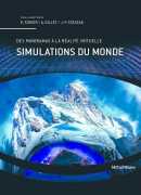 Simulations du monde, panoramas, parcs à thèmes et autres dispositifs immersifs, éditions MétisPresses 2019