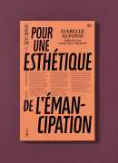 Pour une esthétique de l'émancipation : construire les lignées d'un art queer. Isabelle Alfonsi, B42, 2019.