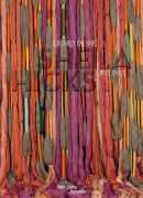 Sheila Hicks : lignes de vie. Catalogue sous la direction de Michel Gauthier, Centre Pompidou, 2018.