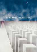 Superstudio : la vie après l'architecture. Lienart, FRAC Centre-Val de Loire, 2019.
