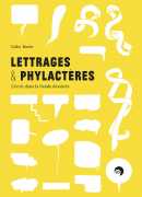 Lettrages et phylactères, de Gaby Bazin, Atelier Perrousseaux 2019