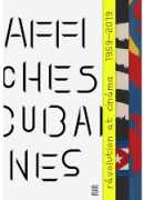 Affiches cubaines, révolution et cinéma 1959-2019, catalogue de l'exposition au Musée des arts décoratifs, Paris, 2019