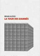 La tour des damnés, Brian Aldiss, éditions Le passager clandestin